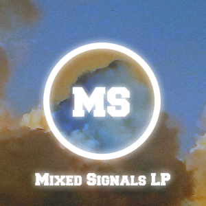 Mixed Signals LP